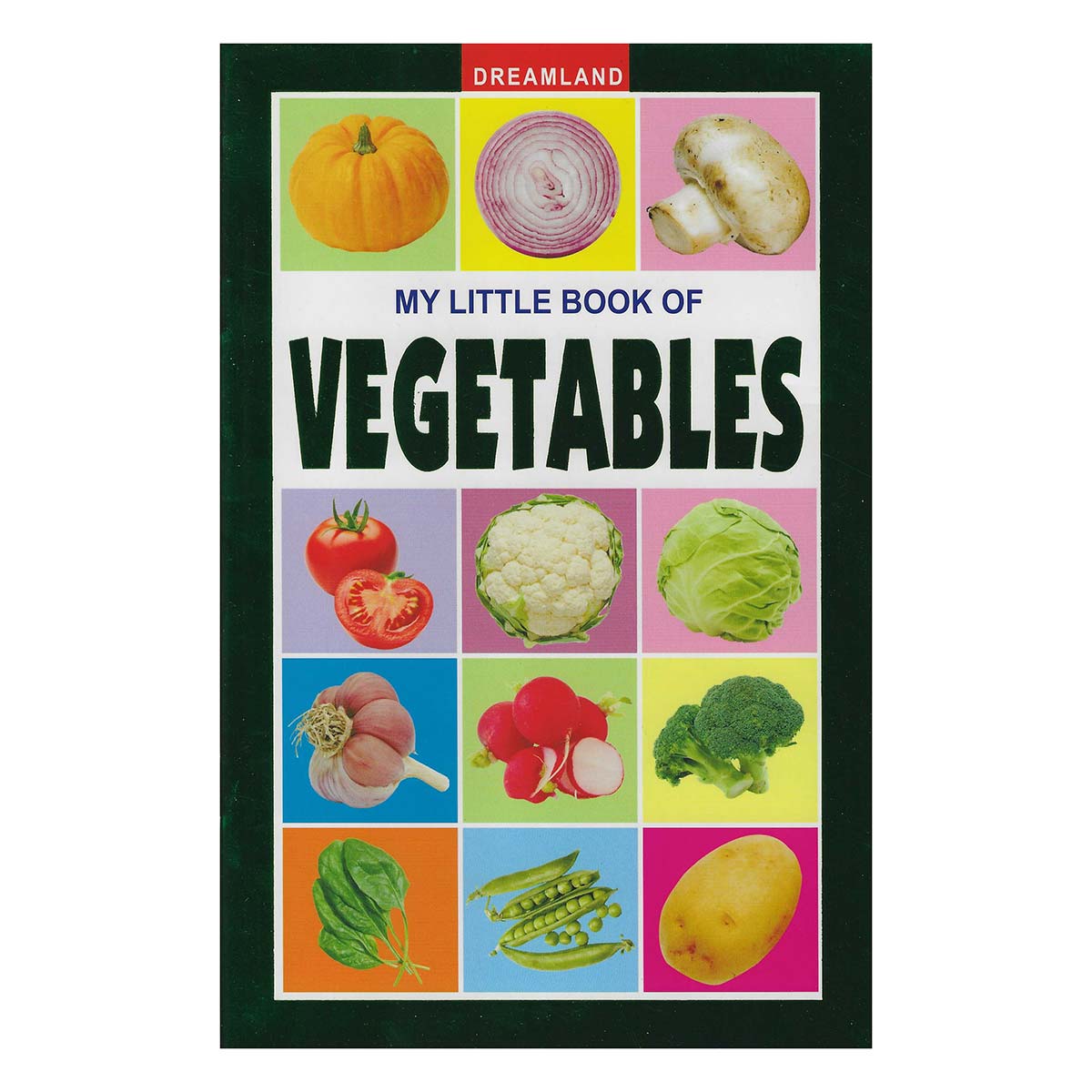 My Little Book Of - Vegetables - Dreamland