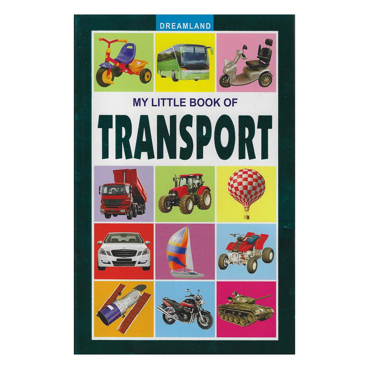 My Little Book Of - Transport - Dreamland